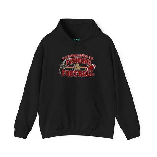 A Good Sunday Sounds Like Fishing & Football Hoodie