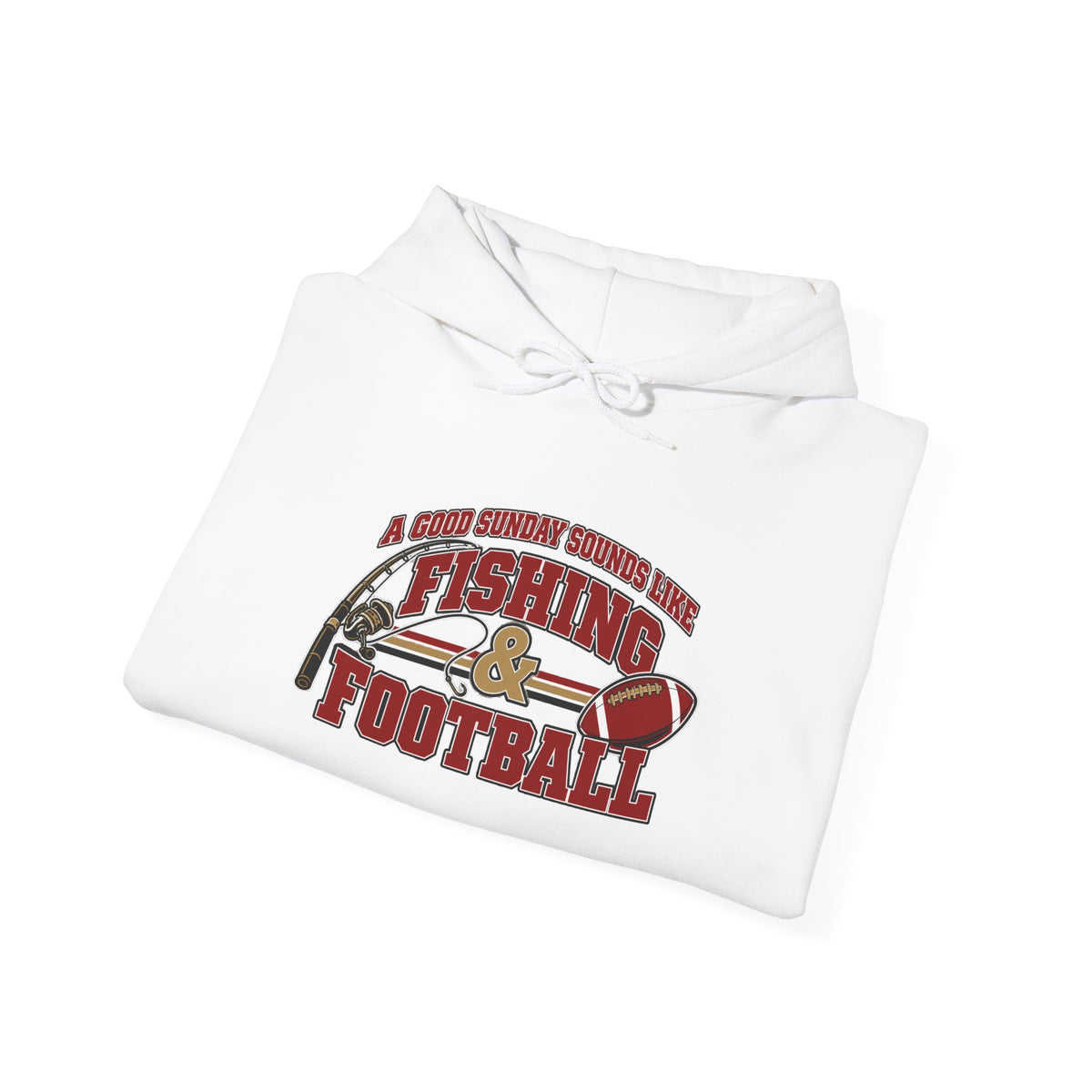 A Good Sunday Sounds Like Fishing & Football Hoodie