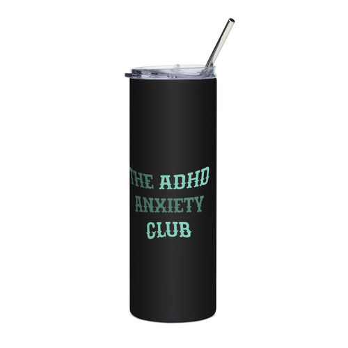 ADHD Anxiety Club Stainless Steel Tumbler — 20oz Insulated Travel Cup