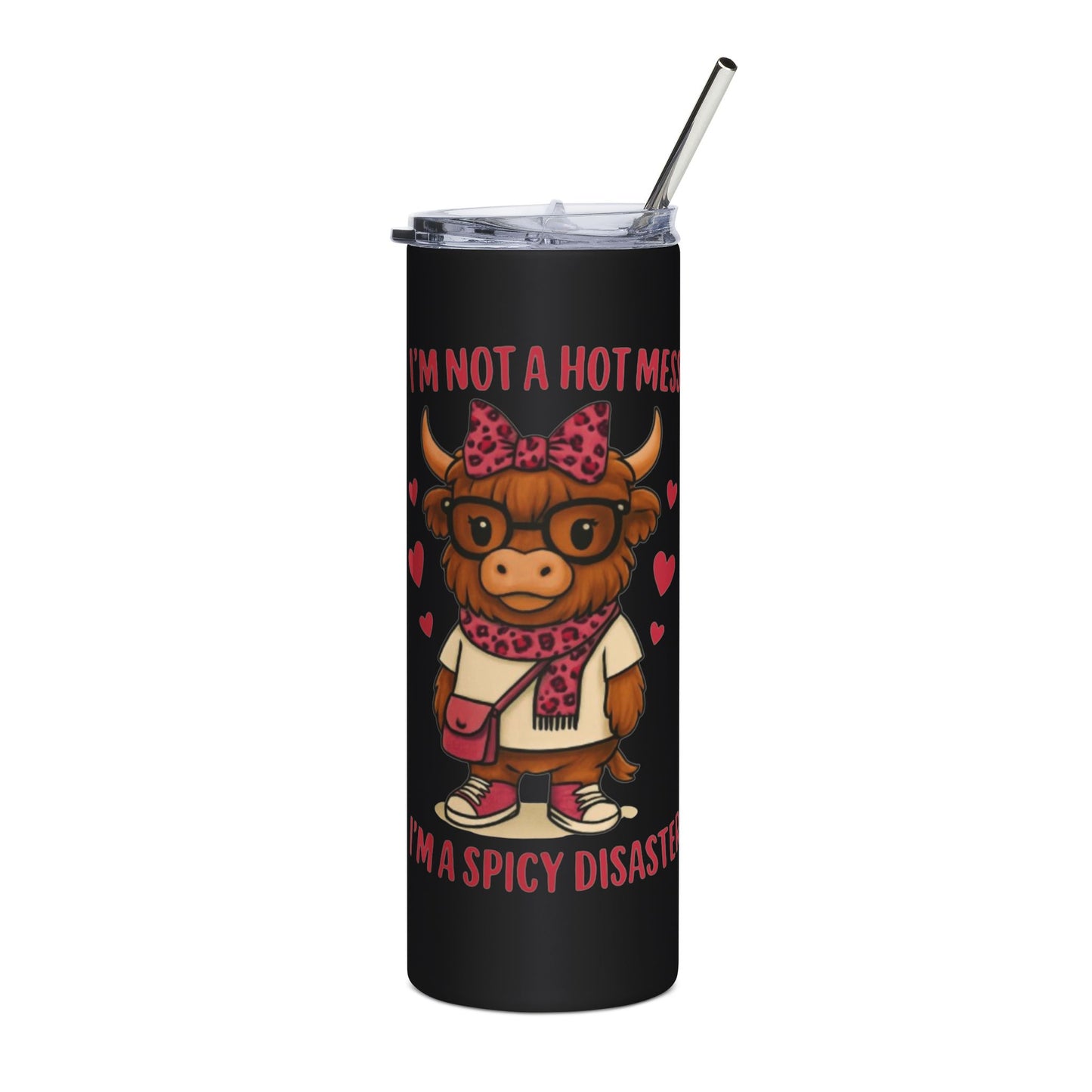 20oz Stainless Tumbler — “I’m Not a Hot Mess, I’m a Spicy Disaster” Cute Cow Design