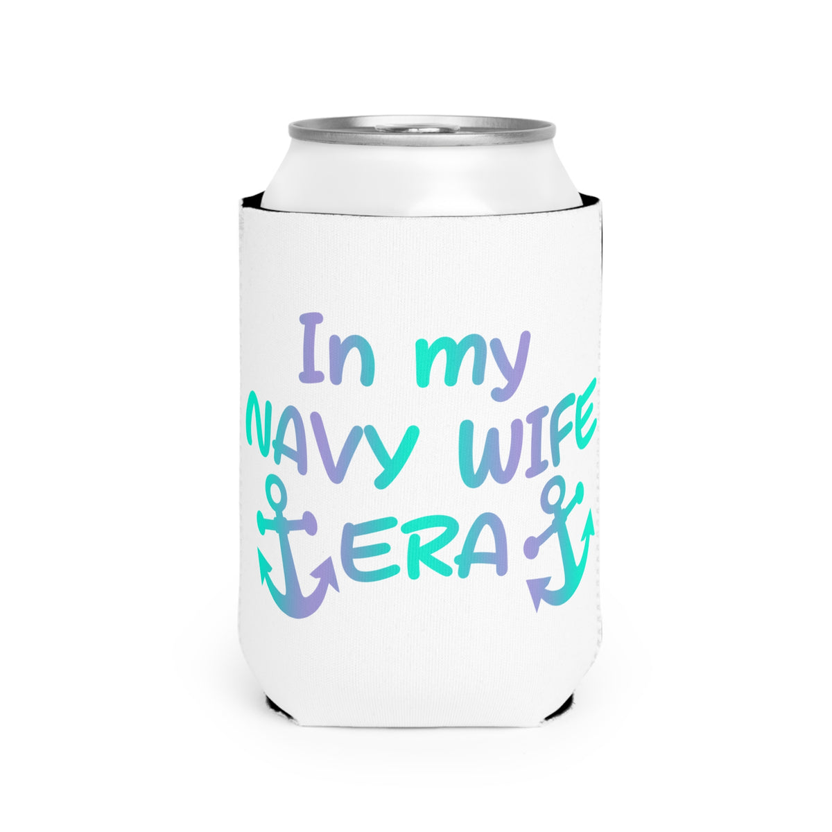In My Navy Wife Era Koozie